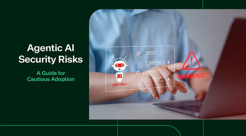 Agentic AI Security Risks: A Guide for Cautious Adoption - TrustedTech