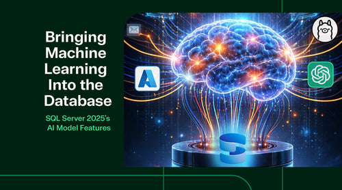 Bringing Machine Learning into the Database: SQL Server 2025’s AI Model Features - TrustedTech