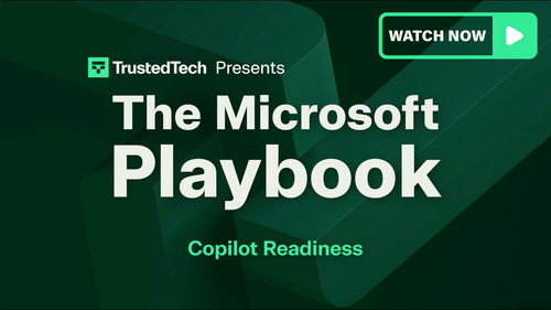 The Microsoft Playbook - How to Prepare Your Organization for Copilot Adoption - TrustedTech