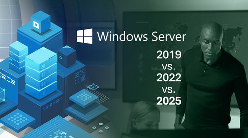 Windows Server 2019 vs. 2022 vs. 2025: Which Version Makes Sense in 2026 - TrustedTech